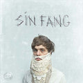 SIN FANG - Because Of The Blood/Two Boys Vinyl 7"
