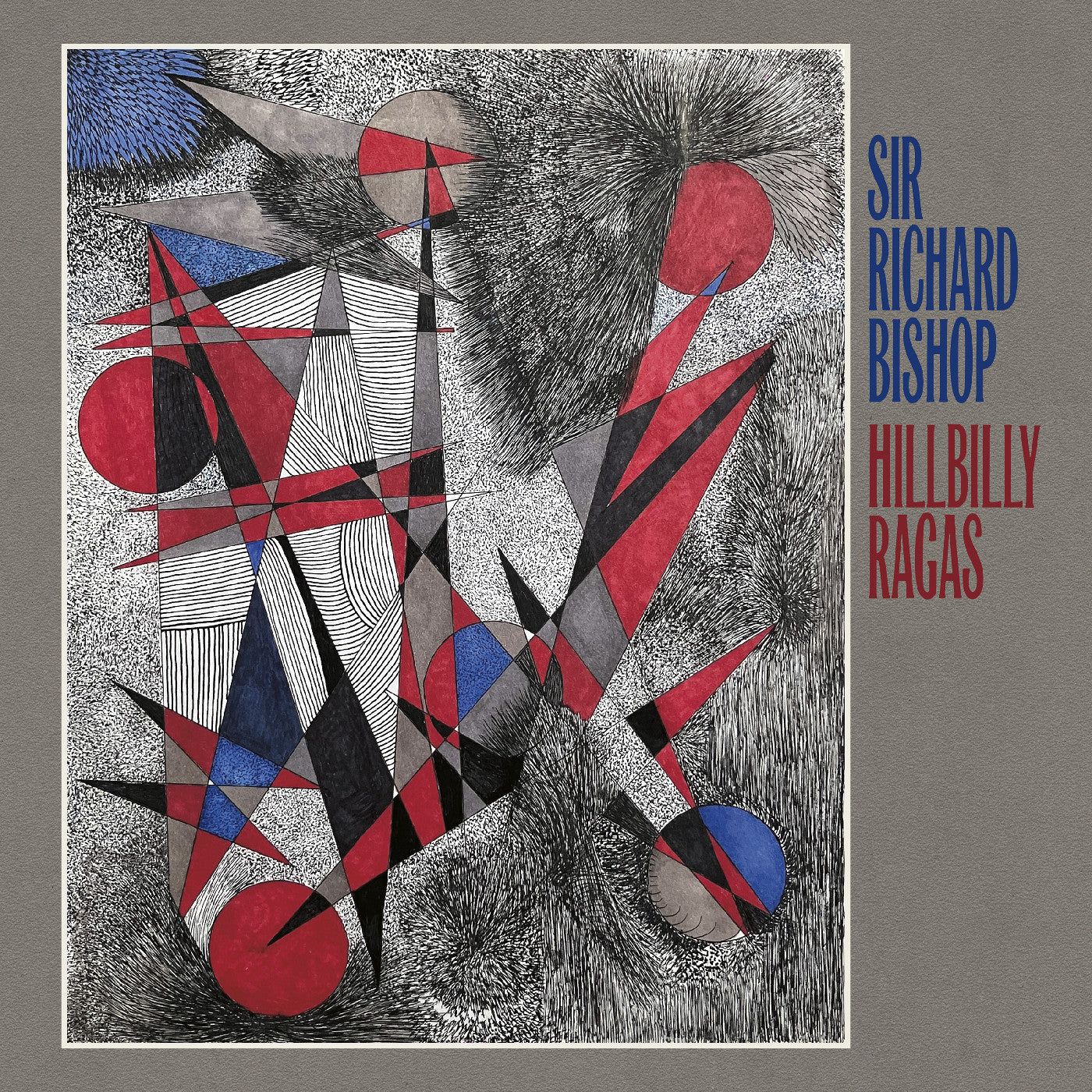 Sir Richard Bishop - Hillbilly Ragas Vinyl