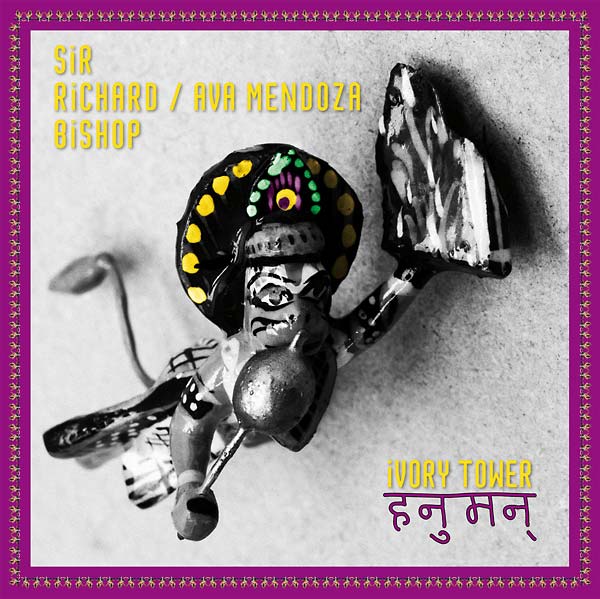 SIR RICHARD BISHOP/AVA MENDOZA - Ivory Tower (Hanuman) Vinyl LP