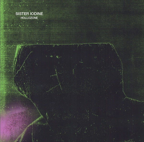 SISTER IODINE - Hollozone Vinyl LP