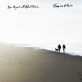 Six Organs of Admittance - Time is Glass Vinyl LP