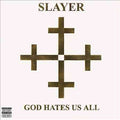SLAYER - God Hates Us All [Explicit Content] Vinyl