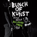 Sleaford Mods - Bunch Of Kunst Documentary: A Film About Sleaford Mods By Christine Franz / Live At SO36 CD CD+DVD