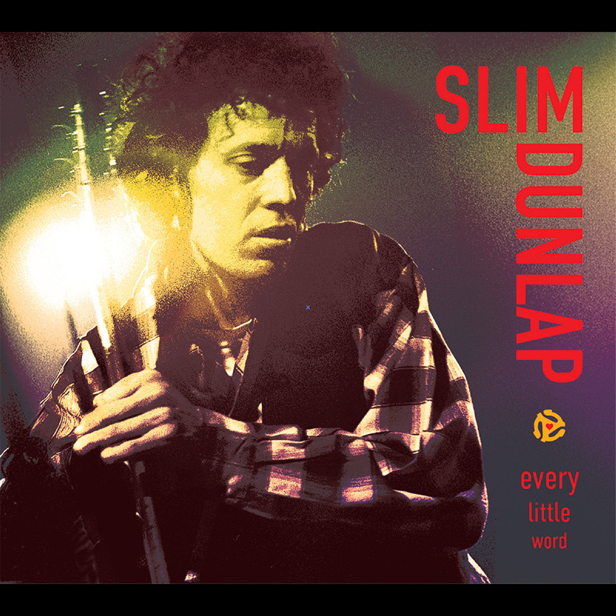 Slim Dunlap - Every Little Word - The Best Of The Bonus Tracks Vinyl