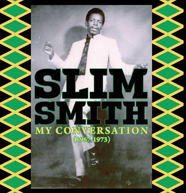 SLIM SMITH - My Conversation (1967-1973) Vinyl 2LP