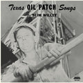Slim Willet - Texas Oil Patch Songs (BLUE VINYL) Vinyl LP Blue Vinyl