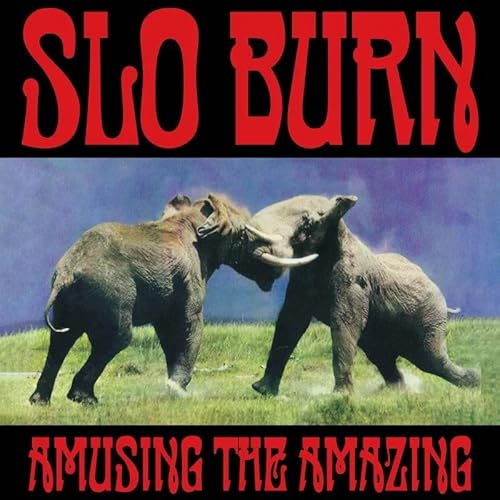 Slo Burn - Amusing The Amazing [RSD 11.28.25] Vinyl