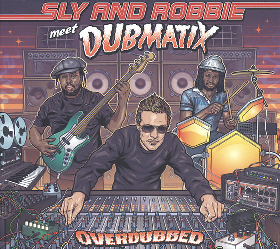 SLY & ROBBIE MEET DUBMATIX - Overdubbed CD