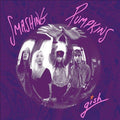 Smashing Pumpkins - Gish (180 Gram Vinyl) Vinyl