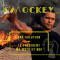 SMOCKEY - Pre'volution: Le Président, Ma Moto et Moi CD CD