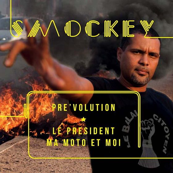 SMOCKEY - Pre'volution: Le Président, Ma Moto et Moi CD