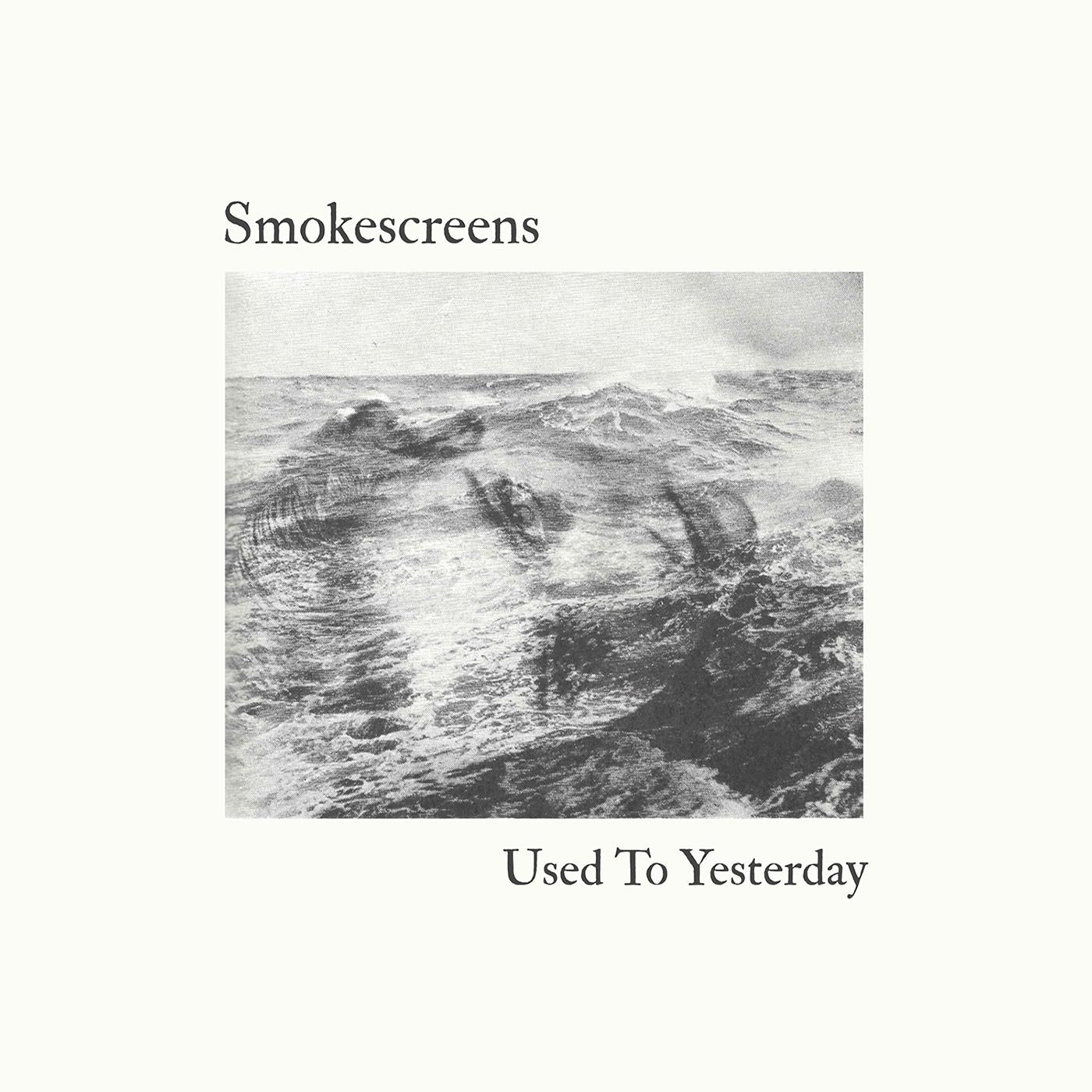 Smokescreens - Used To Yesterday Vinyl LP Download Card Included