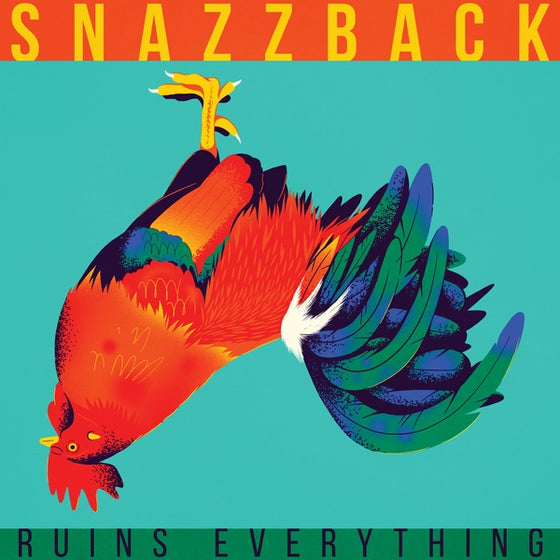 SNAZZBACK - Ruins Everything CD