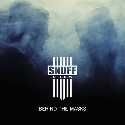 SNUFF CREW - Behind the Masks CD CD
