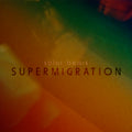 Solar Bears - Supermigration Vinyl LP w/ download