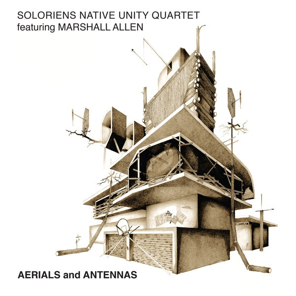 SOLORIENS NATIVE UNITY QUARTET FEATURING MARSHALL - Aerials and Antennas Vinyl LP