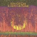 SON OF CHI & ARTHUR FLINK - The Fifth World Recordings Vinyl LP