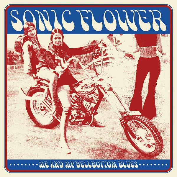 SONIC FLOWER - Me And My Bellbottom Blues CD CD