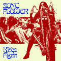 SONIC FLOWER - Rides Again (Transparent Red Vinyl) Vinyl LP