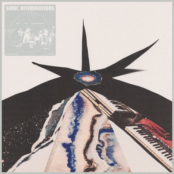Sonic Interventions - Do You Remember? Vinyl LP