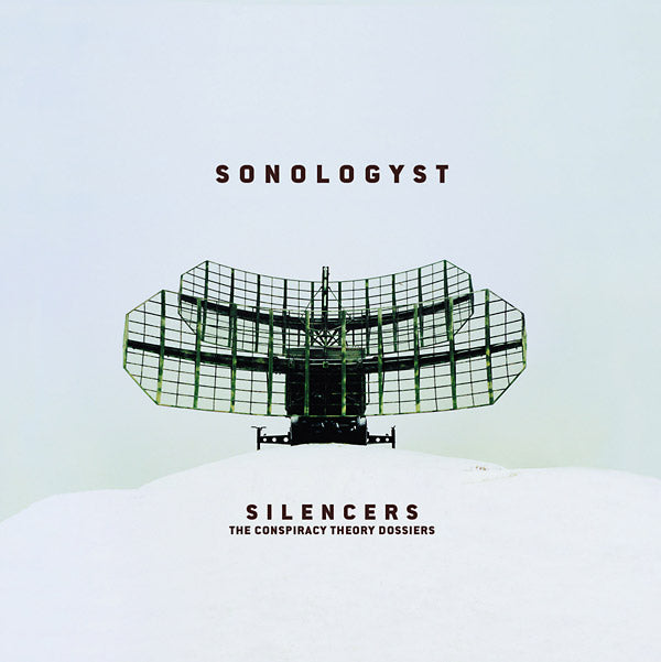 SONOLOGYST - Silencers (The Conspiracy Theory Dossiers) CD CD