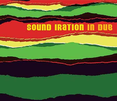 SOUND IRATION - Sound Iration In Dub CD 2CD