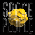 Space People - Wet Vinyl LP w/ DL