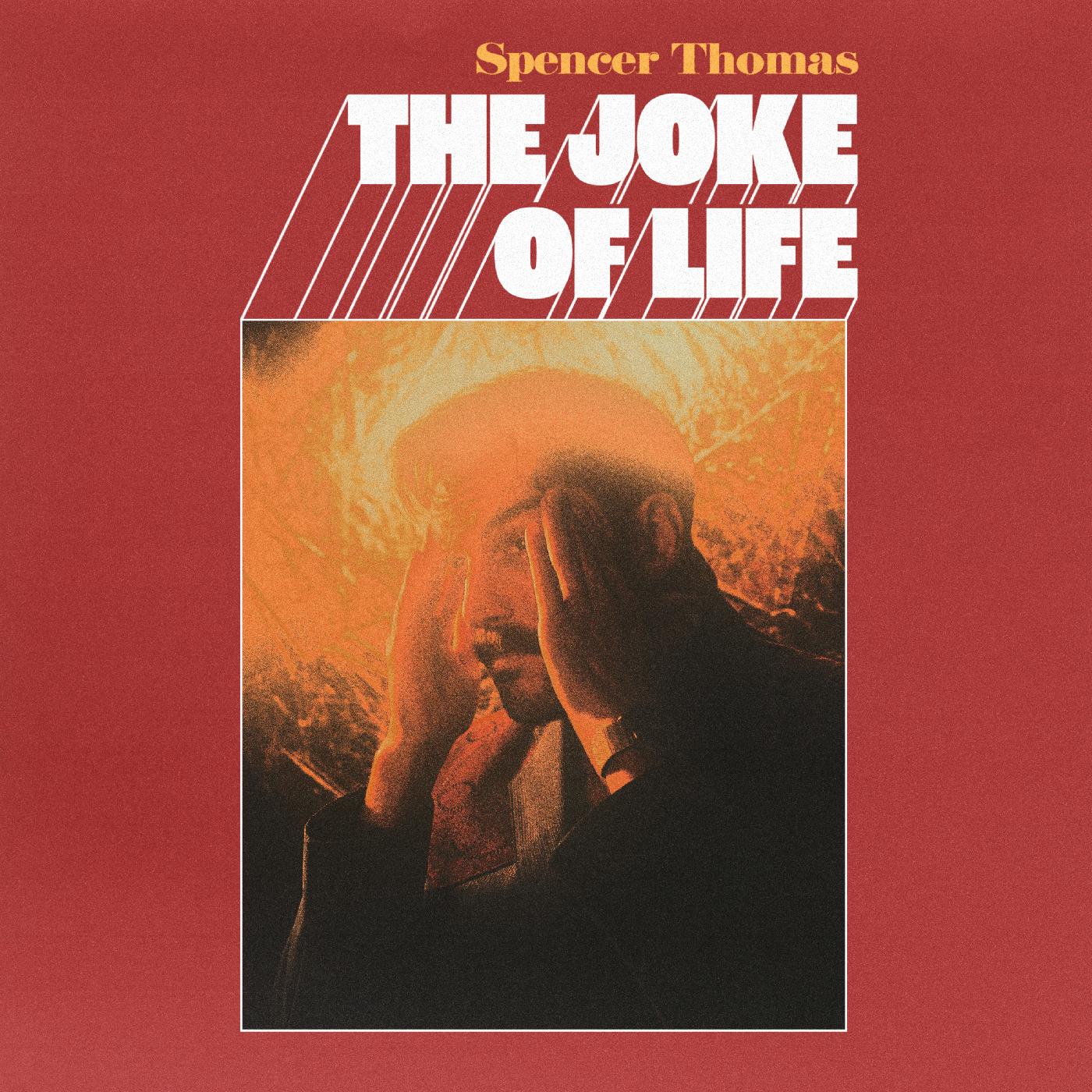 Spencer Thomas - The Joke of Life [SIGNED] ("SUNRISE" YELLOW VINYL) Vinyl LP, "Sunrise" Yellow Vinyl