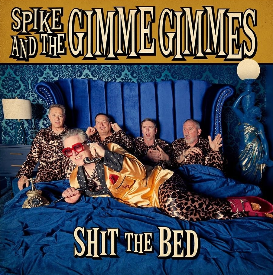 Spike and the Gimme Gimmes - Shit the Bed [Explicit Content] (Gold Colored Vinyl) Vinyl