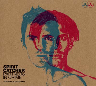SPIRIT CATCHER - Partners In Crime CD CD