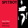 Spitboy - Body Of Work (WHITE VINYL) Vinyl 2LP White Vinyl, Liner notes by Bille Joe Armstrong [w/ download]