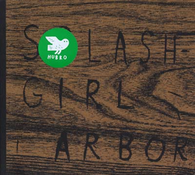 SPLASHGIRL - Arbor CD