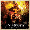 SPLINTERSKIN - Wayward Souls CD CD