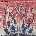 Spoon - A Series Of Sneaks Vinyl LP