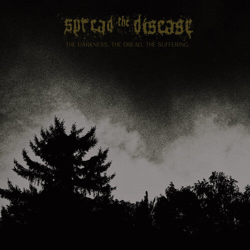 Spreading The Disease - The Dakness, The Dread. The Suffering Vinyl