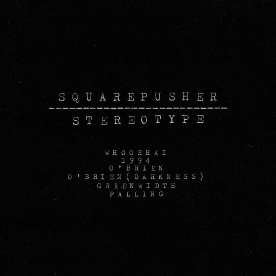 Squarepusher - Stereotype Vinyl