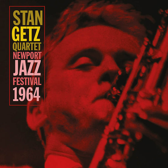 STAN GETZ QUARTET - Newport Jazz Festival 1964 CD