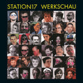 STATION 17 - Werkschau Vinyl LP