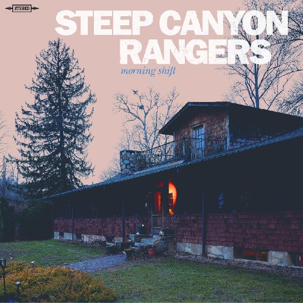 Steep Canyon Rangers - Morning Shift (TRANSLUCENT ORANGE VINYL) Vinyl LP Translucent Orange Vinyl, LP Jacket w/ Folded Liner Notes & Lyrics Insert