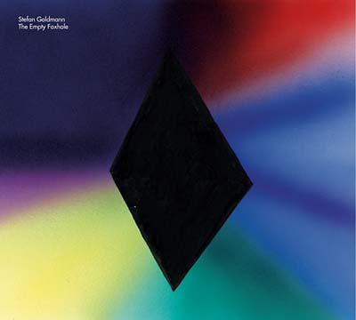 STEFAN GOLDMANN - The Empty Foxhole CD CD