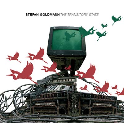 STEFAN GOLDMANN - The Transitory State CD 2CD
