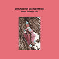 STEFAN JAWORZYN - Drained of Connotation Vinyl LP