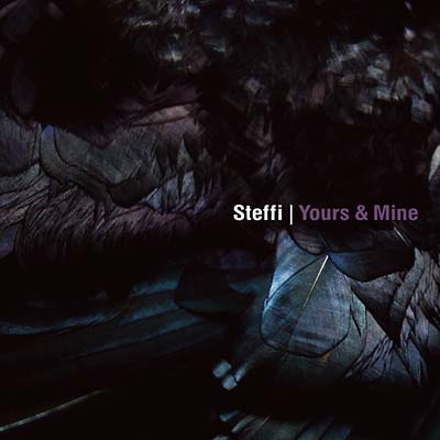 Steffi - Yours & Mine CD CD
