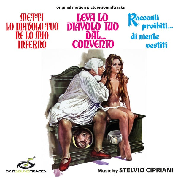 Stelvio Cipriani - Metti lo diavolo tuo ne lo mio inferno / Leva lo diavolo tuo dal... convento / Racconti proibiti... di niente vestiti CD 2CD