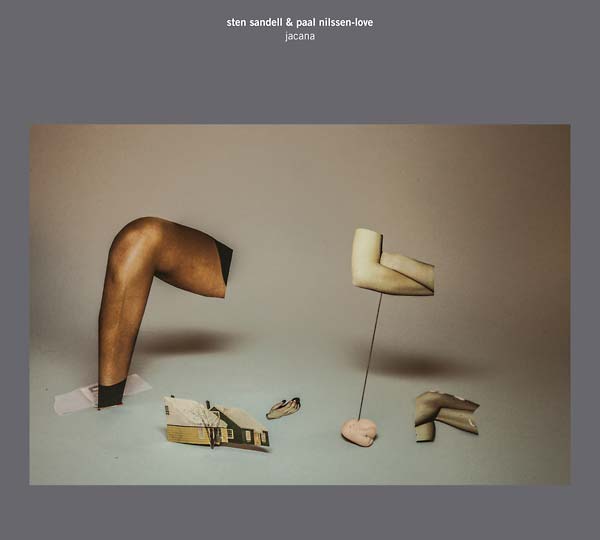 STEN SANDELL & PAAL NILSSEN-LOVE - Jacana Vinyl LP