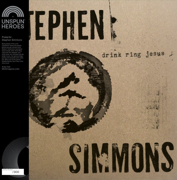 Stephen Simmons - Drink Ring Jesus Vinyl LP