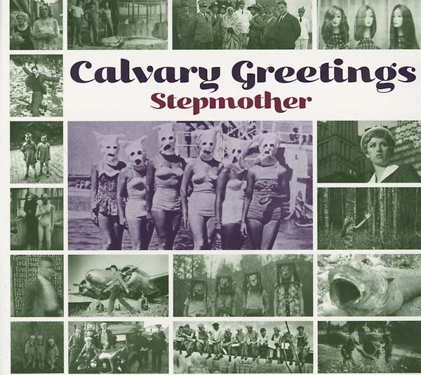 STEPMOTHER - Calvary Greetings CD CD