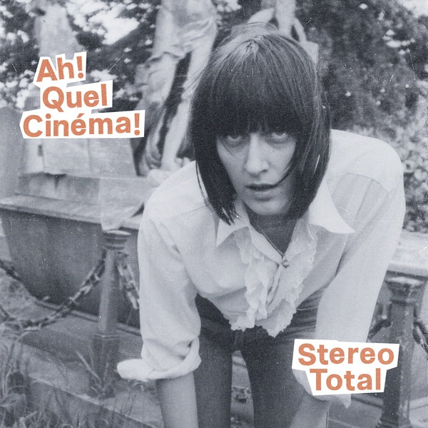 Stereo Total - Ah! Quel Cinema! Vinyl LP