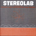 Stereolab - The Groop Played Space Age Batchelor Pad Music Vinyl LP