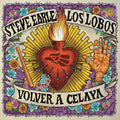Steve Earle / Los Lobos - Volver A Celaya / City Of Immigrants (Indie Exclusive) Vinyl